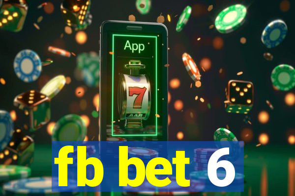 fb bet 6